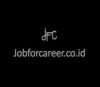 Lowongan Kerja Jakarta Spectacular Job Fair “JOB FOR CAREER” 2019 PART 2 di Jobforcareer.co.id