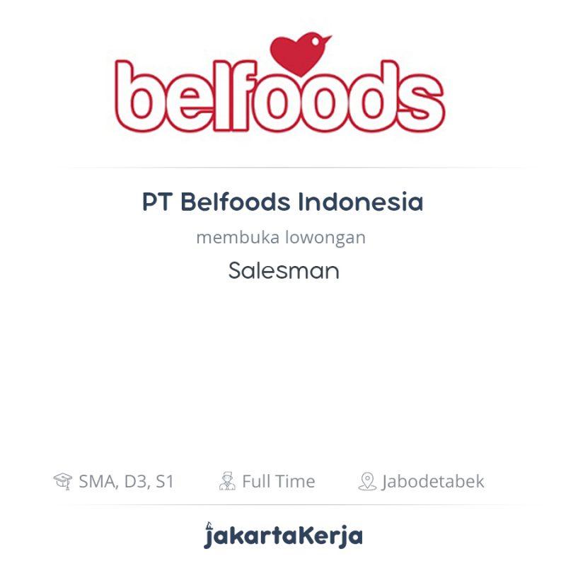 Lowongan Kerja Salesman di PT Belfoods Indonesia ...
