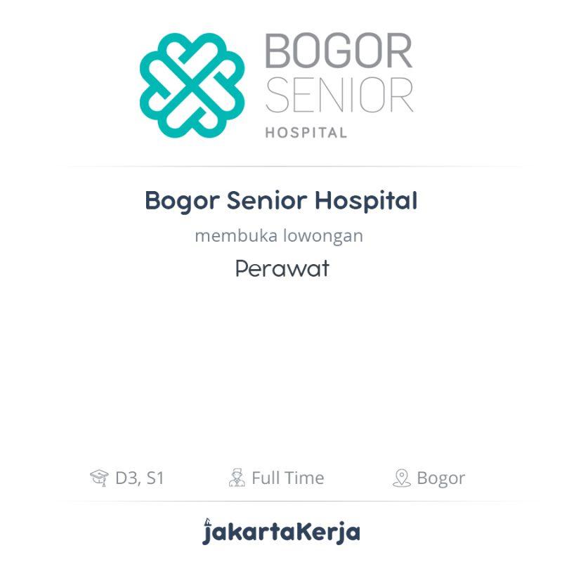  Lowongan  Kerja  Perawat di Bogor  Senior Hospital JakartaKerja
