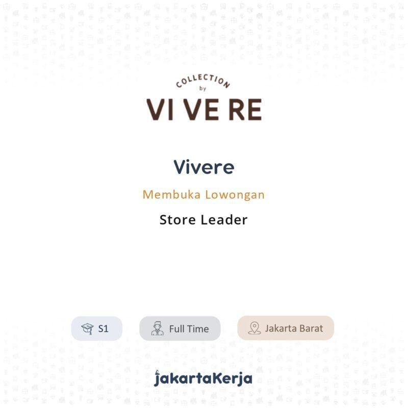 Lowongan Kerja Store Leader di Vivere - JakartaKerja