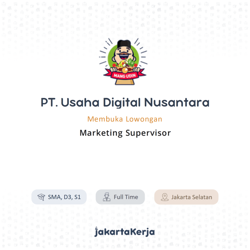 Lowongan Kerja Marketing Supervisor di PT. Usaha Digital Nusantara