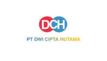 Lowongan Kerja Admin di PT. Dwi Cipta Hutama - Jakarta