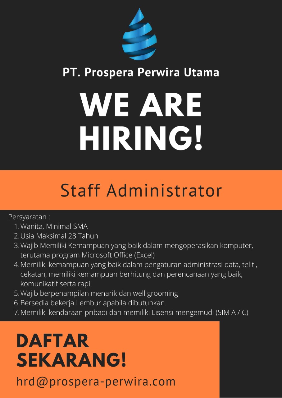 Lowongan Kerja Staff Administrator di PT. Prospera Perwira Utama ...