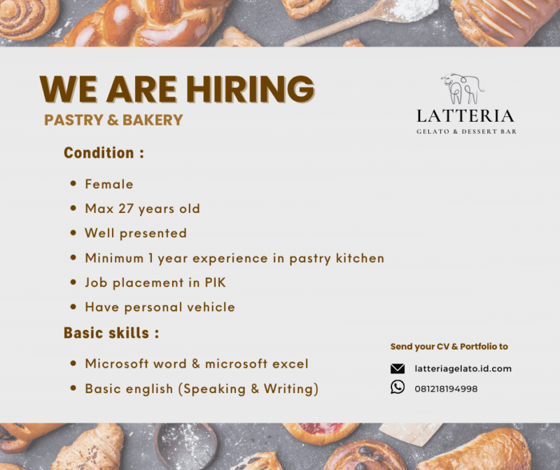 Lowongan Kerja Pastry & Bakery di Latteria Gelato & Dessert Bar