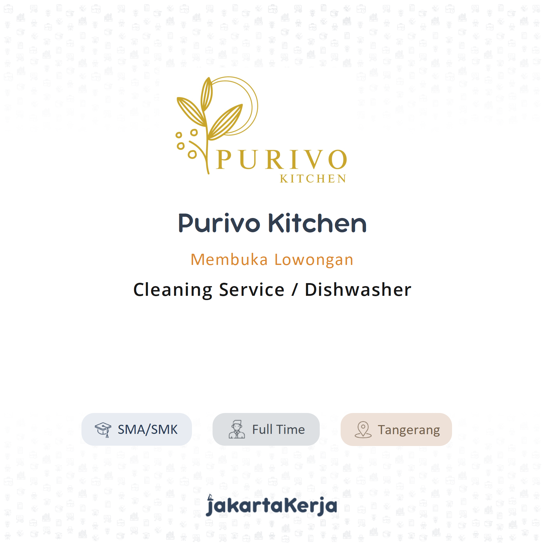 Lowongan Kerja Cleaning Service / Dishwasher di Purivo Kitchen JakartaKerja