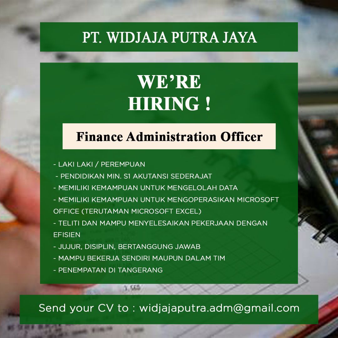 Lowongan Kerja Finance Administration Officer di PT. Widjaja Putra Jaya
