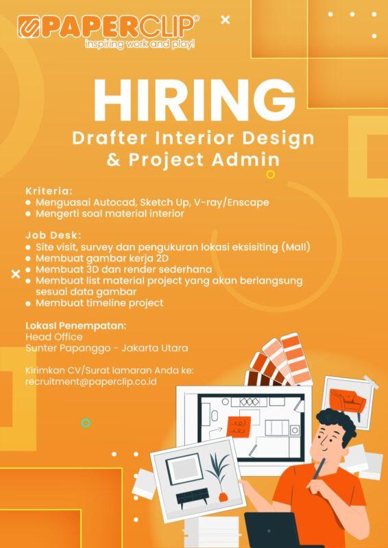 Lowongan Kerja Drafter Interior Design & Project Admin di Paperclip