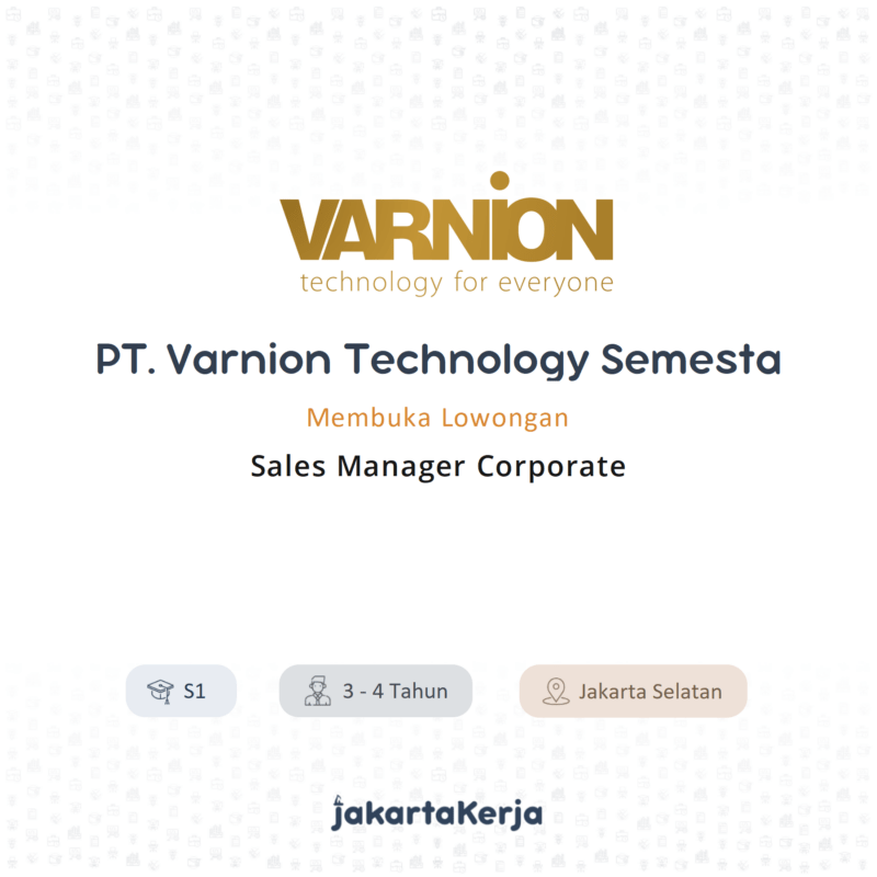 Lowongan Kerja Sales Manager Corporate di PT. Varnion Technology ...