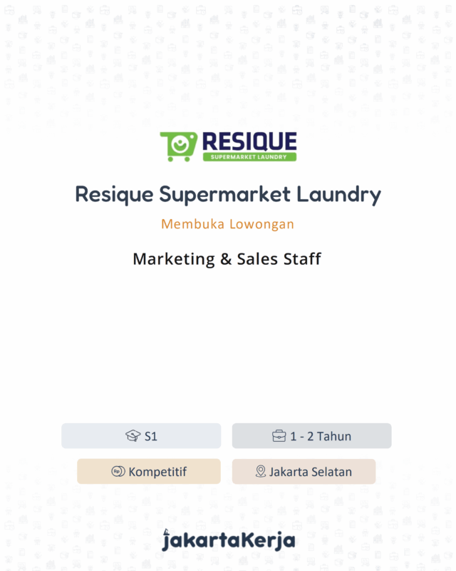 Lowongan Kerja Marketing & Sales Staff di Resique Supermarket Laundry ...