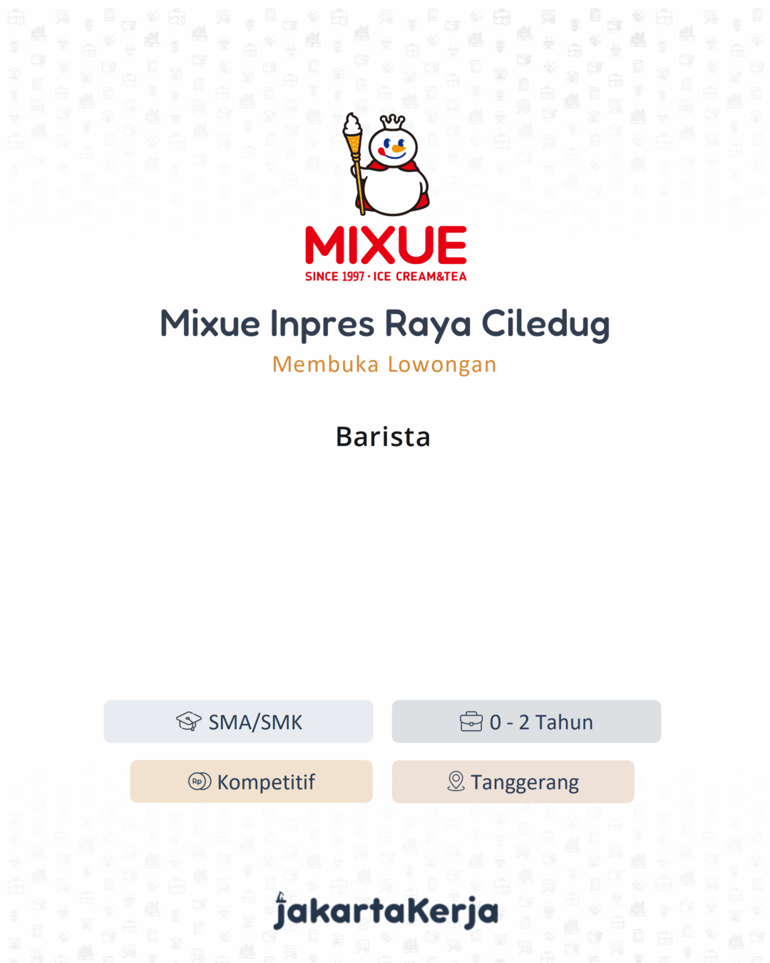 Lowongan Kerja Barista di Mixue Inpres Raya Ciledug - JakartaKerja